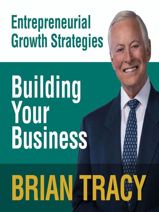Title details for Building Your Business by Brian Tracy - Available